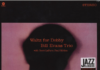 Cultivating Environment: Bill Evans Trio