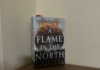 A Flame in the North: Book Review