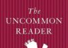 Explore the Joy of Reading in The Uncommon Reader: Book Review